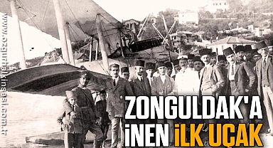 ZONGULDAK'A İNEN İLK UÇAK...