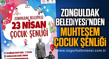 ZONGULDAK BELEDİYESİ’NDEN MUHTEŞEM ÇOCUK ŞENLİĞİ