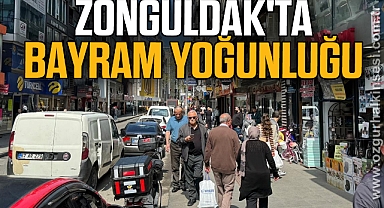 Zonguldak'ta Bayram Yoğunluğu