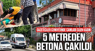 5 METREDEN BETONA ÇAKILDI