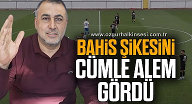BAHİS ŞİKESİNİ CÜMLE ALEM GÖRDÜ