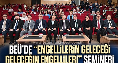 BEÜ’de “Engellilerin Geleceği, Geleceğin Engellileri” Semineri