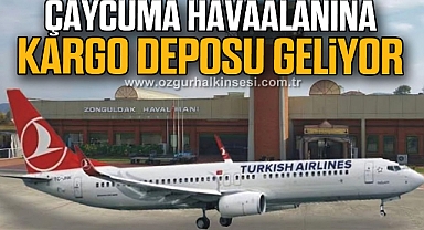 ÇAYCUMA HAVAALANINA KARGO DEPOSU GELİYOR