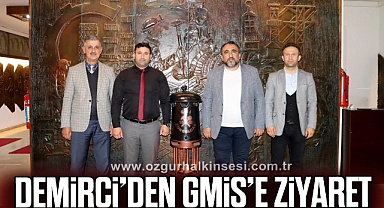 Demirci’den GMİS’e ziyaret