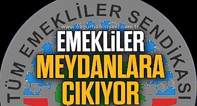 Emekliler Meydanlara Çıkıyor