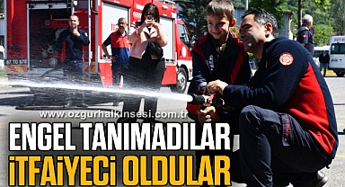 ENGEL TANIMADILAR, İTFAİYECİ OLDULAR