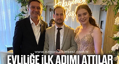 EVLİLİĞE İLK ADIMI ATTILAR