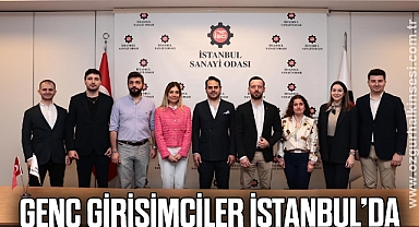 GENÇ GİRİŞİMCİLER İSTANBUL’DA