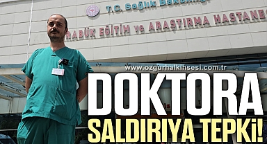 Karabük’te doktora saldırıya tepki