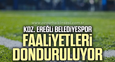 KDZ. EREĞLİ BELEDİYESPOR FAALİYETLERİ DONDURULUYOR