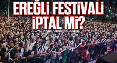 Kdz. Ereğli festivali iptal mi?