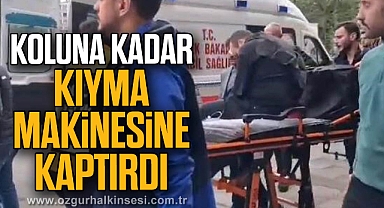 KOLUNA KADAR KIYMA MAKİNESİNE KAPTIRDI