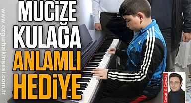 Mucize kulağa anlamlı hediye