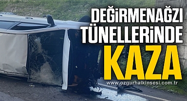 Otomobil tünel girişinde ters döndü