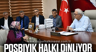 POSBIYIK, HALKI DİNLİYOR