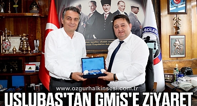 Uslubaş'tan GMİS'e ziyaret