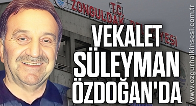 Vekalet Süleyman Özdoğan'da