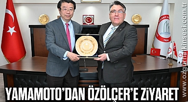 Yamamoto’dan Özölçer’e Ziyaret