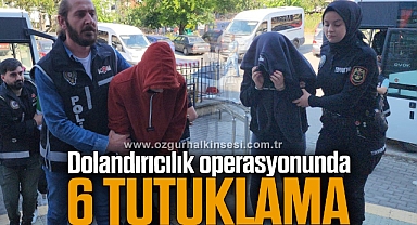 Zonguldak'ta dolandırıcılık operasyonunda 6 tutuklama