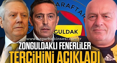 ZONGULDAKLI FENERLİLER TERCİHİNİ AÇIKLADI