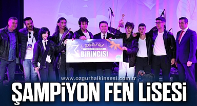 ZONSES'TE ŞAMPİYON FEN LİSESİ