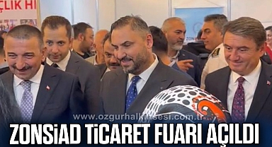 ZONSİAD TİCARET FUARI AÇILDI