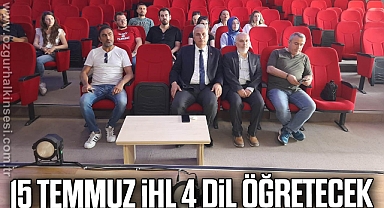 15 Temmuz İHL 4 dil öğretecek