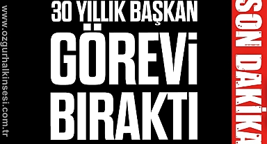 30 yıllık başkan görevi bıraktı