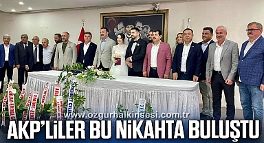 AKP'LİLER BU NİKAHTA BULUŞTU