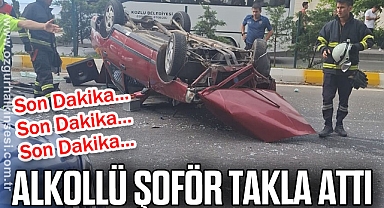 ALKOLLÜ ŞOFÖR TAKLA ATTI