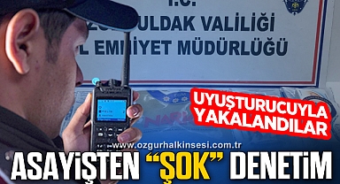 ASAYİŞTEN “ŞOK” DENETİM