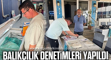 Balıkçılık denetimleri yapıldı
