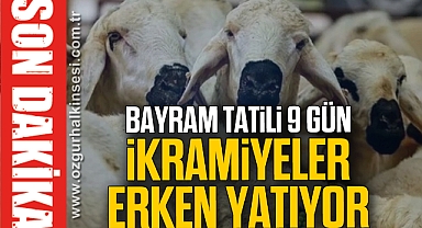 BAYRAM TATİLİ 9 GÜN