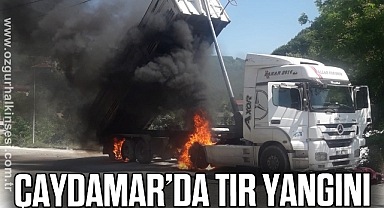 ÇAYDAMAR'DA TIR YANGINI