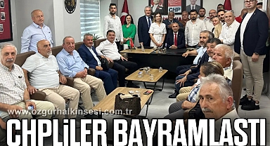 CHPLİLER BAYRAMLAŞTI