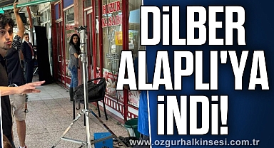 DİLBER ALAPLI'YA İNDİ!