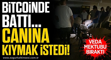 EREĞLİ'DE BİTCOİN YÜZÜNDEN İNTİHAR GİRİŞİMİ