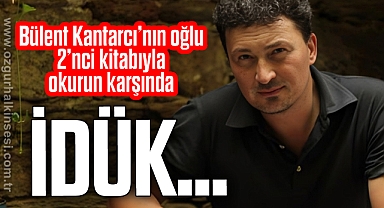 İDÜK…
