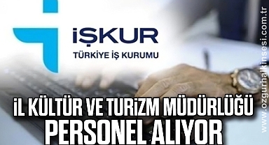 İl Kültür ve Turizm Müdürlüğü Personel Alıyor