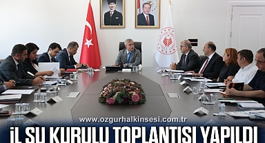 İl Su Kurulu toplantısı yapıldı