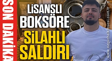 Lisanslı boksöre silahlı saldırı