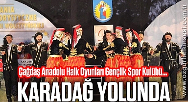 KARADAĞ YOLUNDA...
