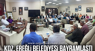 KDZ. EREĞLİ BELEDİYESİ, BAYRAMLAŞTI