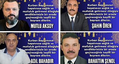 KURBAN BAYRAMI'NI KUTLADILAR