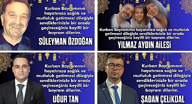 KURBAN BAYRAMI'NI KUTLADILAR