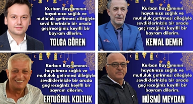 KURBAN BAYRAMI'NI KUTLADILAR