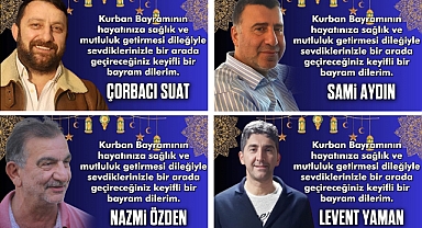 KURBAN BAYRAMI'NI KUTLADILAR