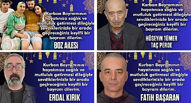 KURBAN BAYRAMI'NI KUTLADILAR