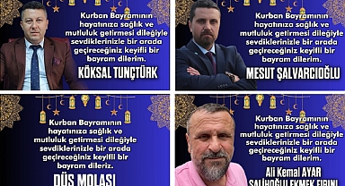 KURBAN BAYRAMI'NI KUTLADILAR