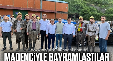 MADENCiYLE BAYRAMLAŞTILAR